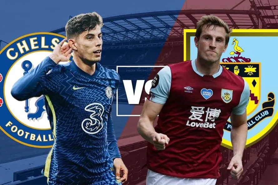 Nhận định Burnley vs Chelsea